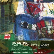 Irving Fine: Complete Orchestral Works